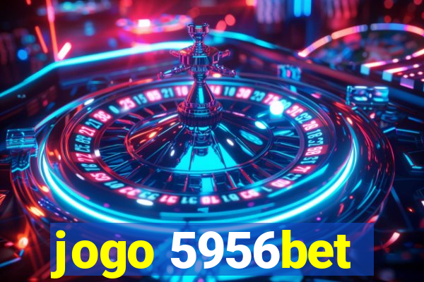 jogo 5956bet